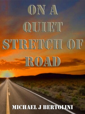 cover image of On a Quiet Stretch of Road